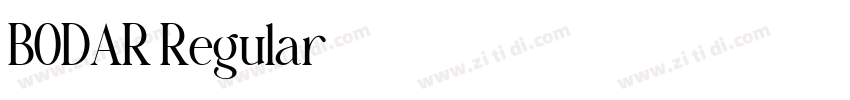 BODAR Regular字体转换 BODAR Regular字体转换